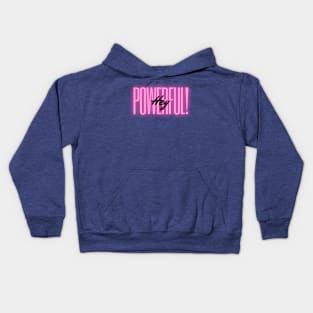 Hey Powerful! Royal Kids Hoodie